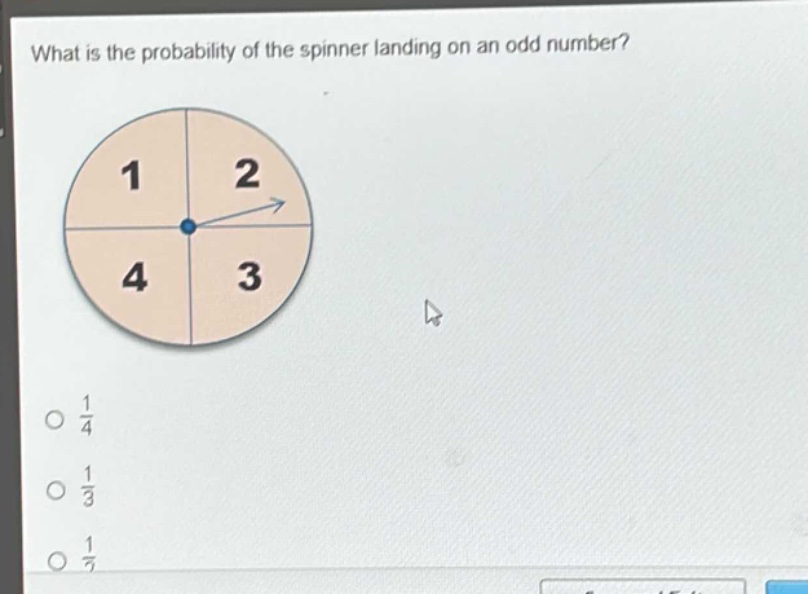 what is the probability of the spinner landing on an odd number? 1 2 4 3 1/4 1/3 1/2