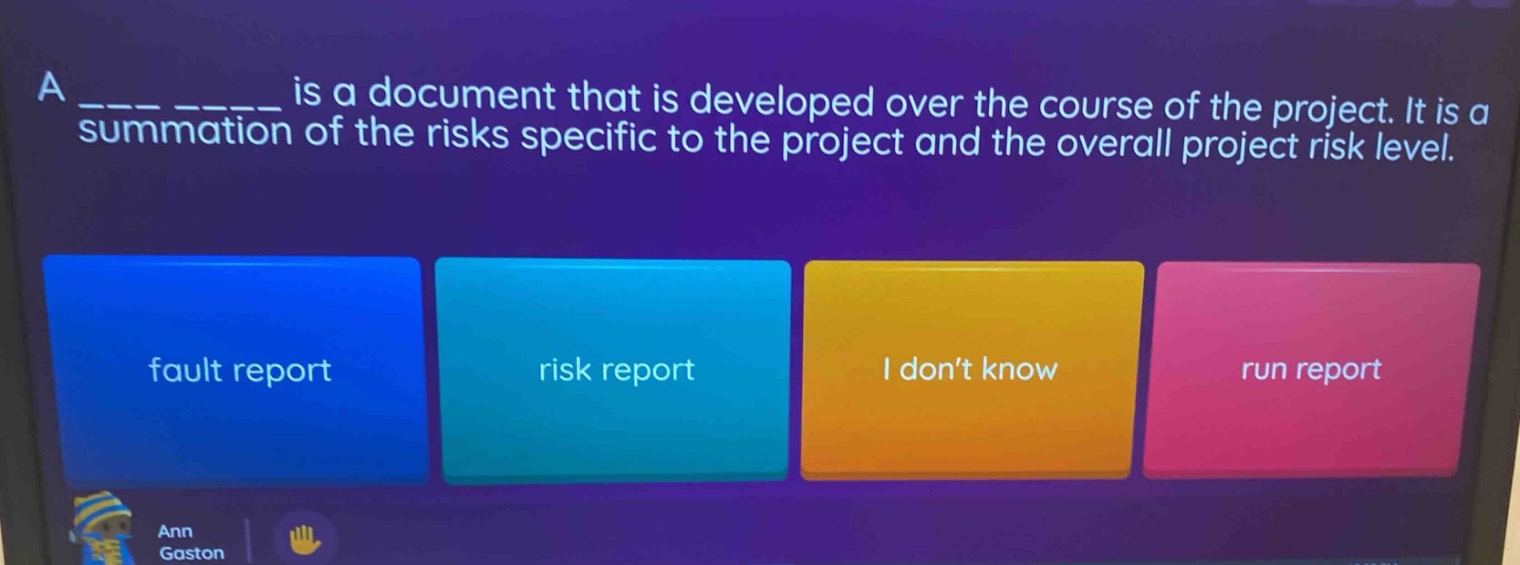 a ____ ____ is a document that is developed over the course of the project. it is a summation of the risks specific to the project and the overall project risk level.\n\nfault report\nrisk report\ni dont know\nrun report