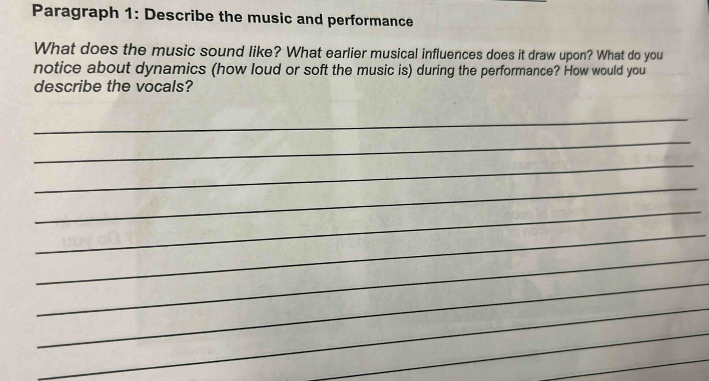 paragraph 1: describe the music and performance\nwhat does the music sound like? what earlier musical influences does it draw upon? what do you notice about dynamics (how loud or soft the music is) during the performance? how would you describe the vocals?