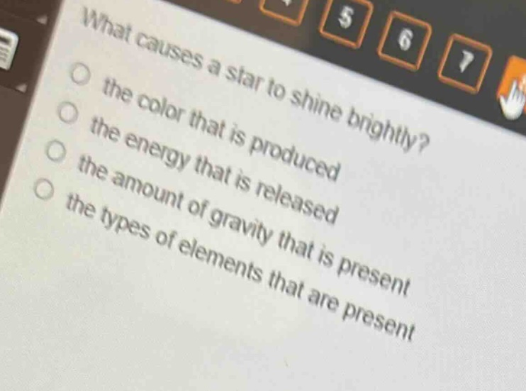 what causes a star to shine brightly?\n○ the color that is produced\n○ the energy that is released\n○ the amount of gravity that is present\n○ the types of elements that are present