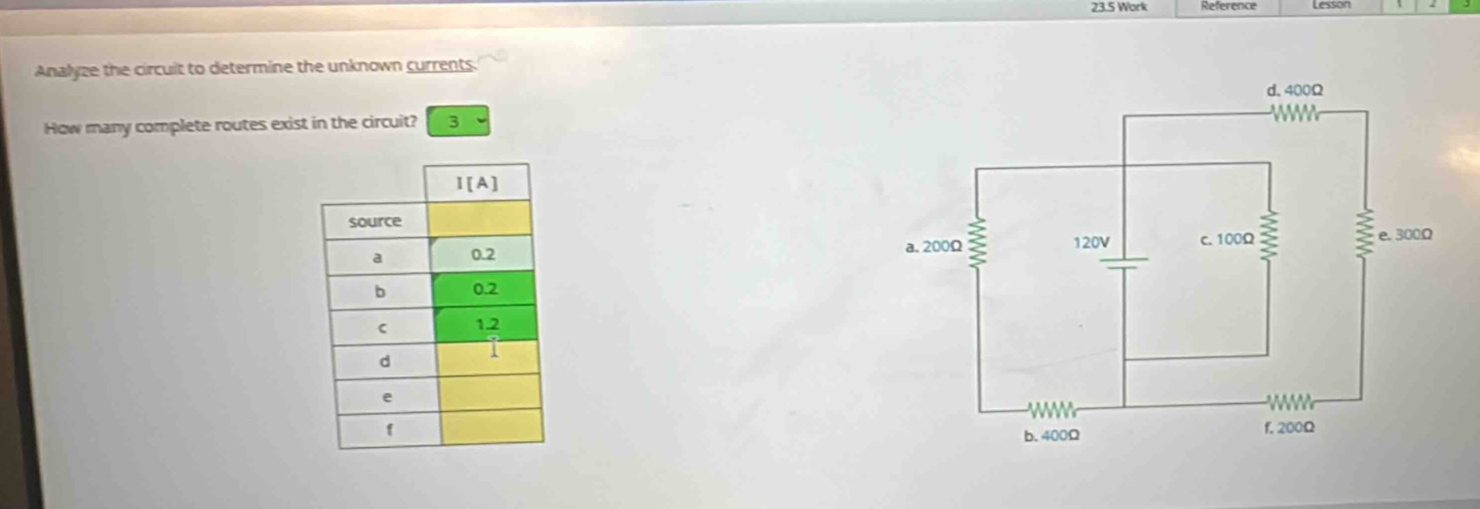 analyze the circuit to determine the unknown currents. how many complete routes exist in the circuit? 3
