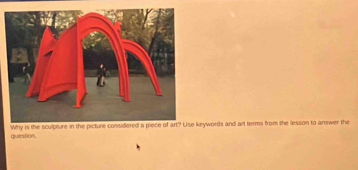 why is the sculpture in the picture considered a piece of art? use keywords and art terms from the lesson to answer the question.