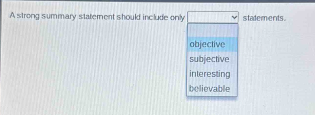 a strong summary statement should include only statements.