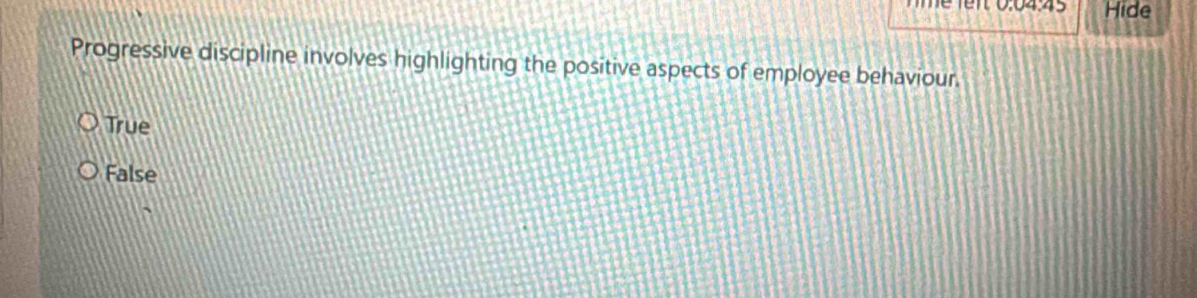 progressive discipline involves highlighting the positive aspects of employee behaviour.\n○ true\n○ false