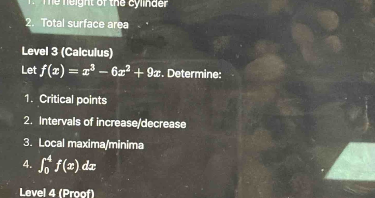 level 3 (calculus)\nlet $f(x)=x^{3}-6x^{2}+9x$. determine:\n1. critical points\n2. intervals of increase/decrease\n3. local maxima/minima\n4. $int_{0}^{4}f(x)dx$