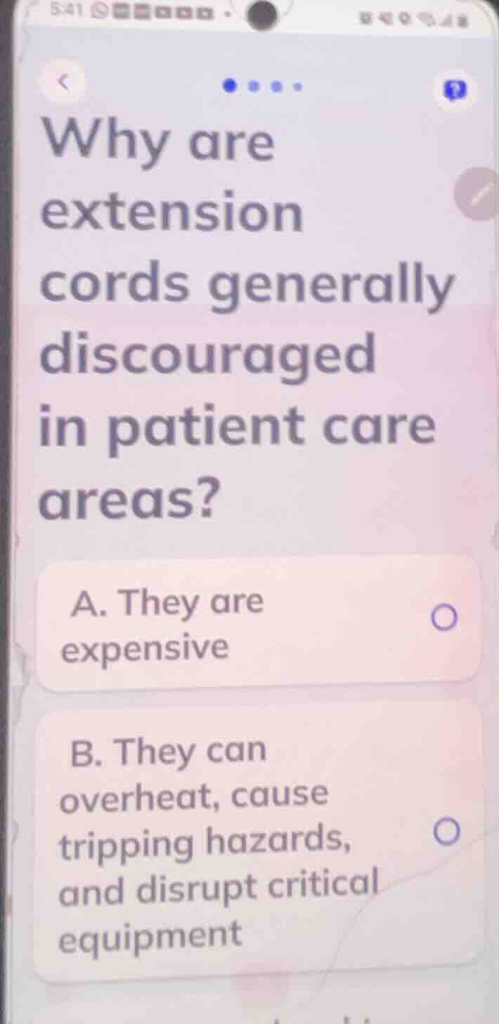 why are extension cords generally discouraged in patient care areas? a.…