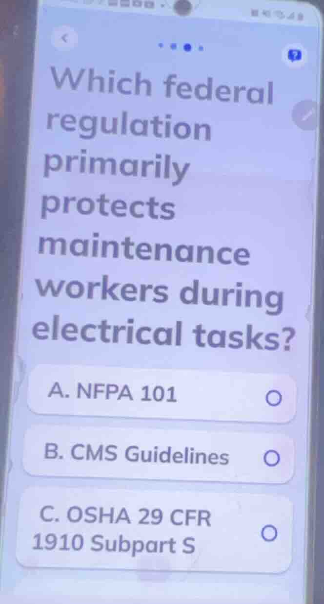which federal regulation primarily protects maintenance workers during …
