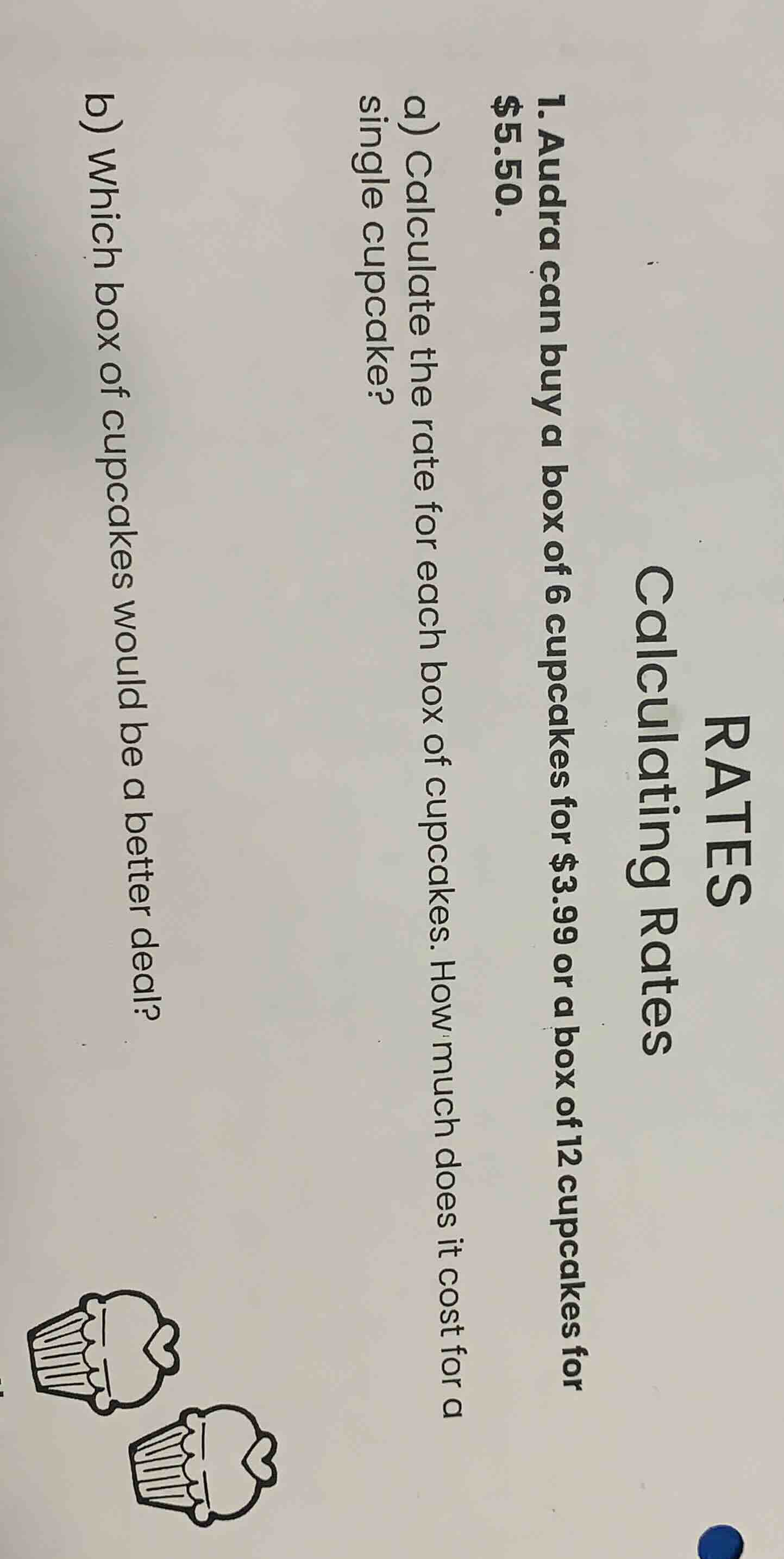 rates calculating rates 1. audra can buy a box of 6 cupcakes for $3.99 …