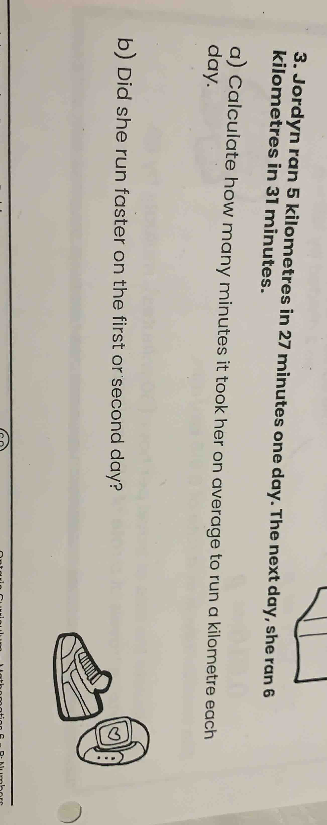 3. jordyn ran 5 kilometres in 27 minutes one day. the next day, she ran…