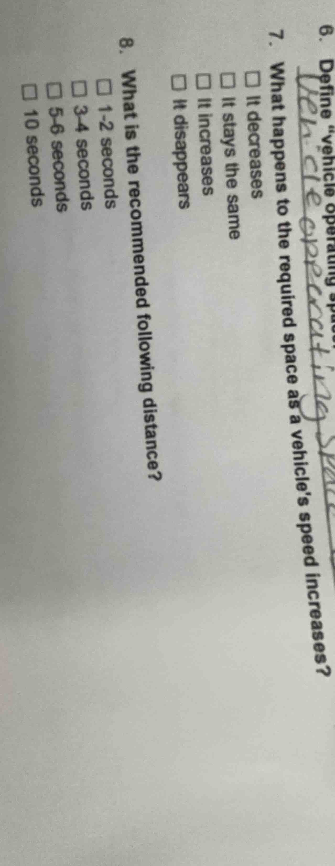 7. what happens to the required space as a vehicles speed increases? □ …