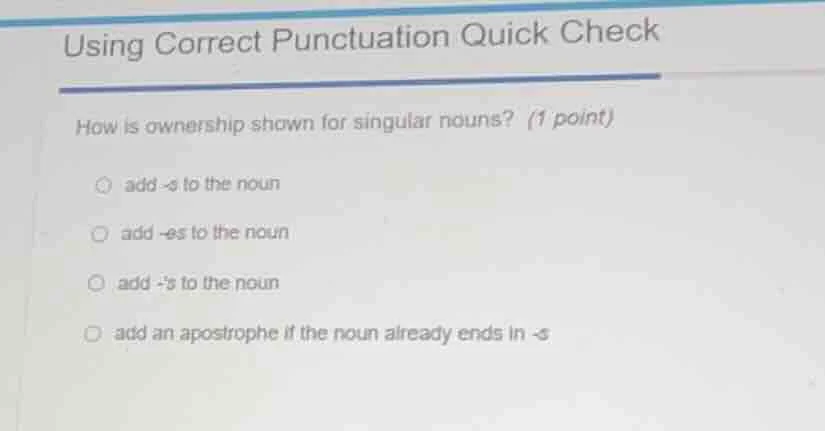 using correct punctuation quick check how is ownership shown for singul…