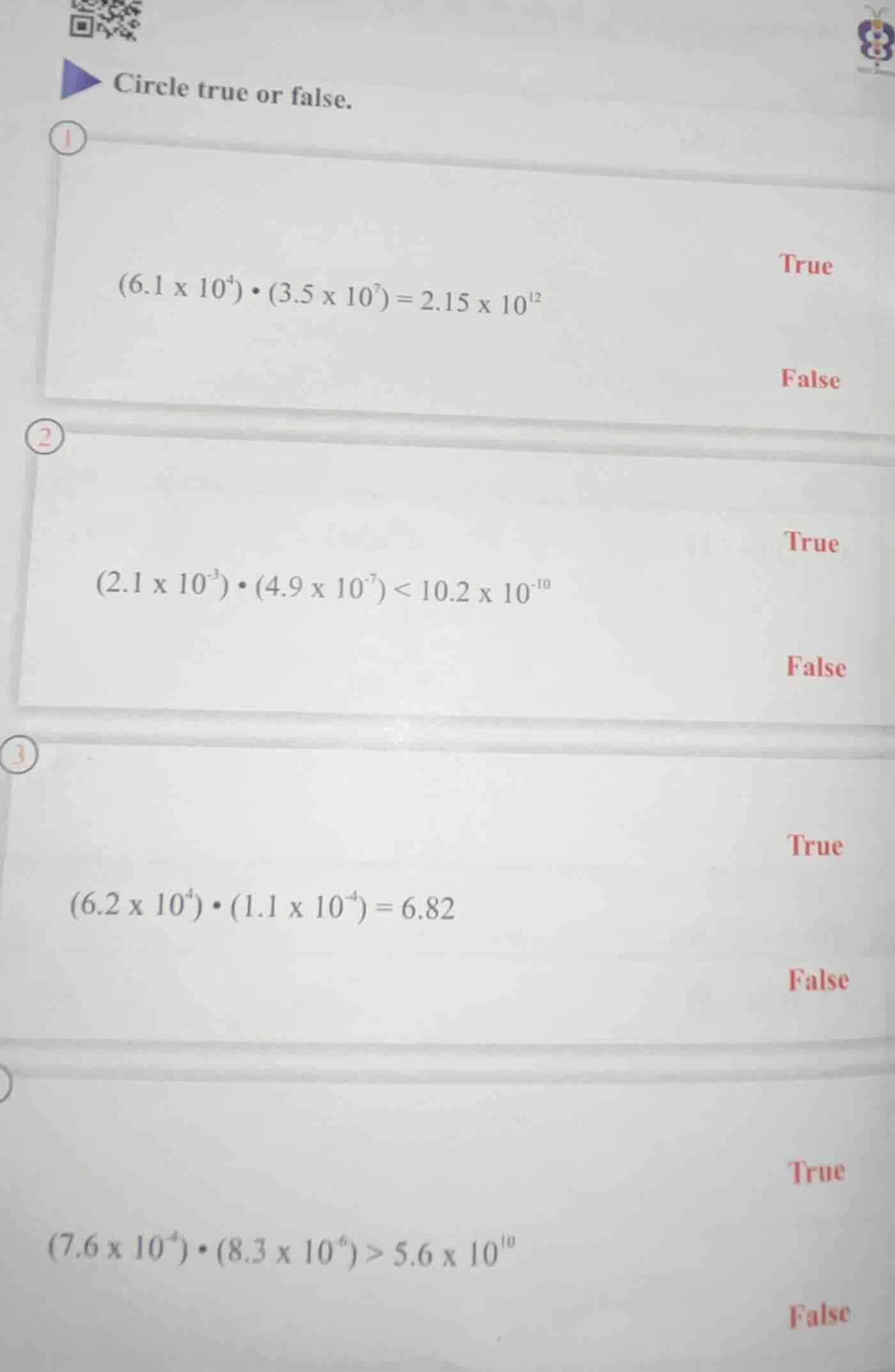 circle true or false. 1 $(6.1 \\times 10^4) \\cdot (3.5 \\times 10^7) =…