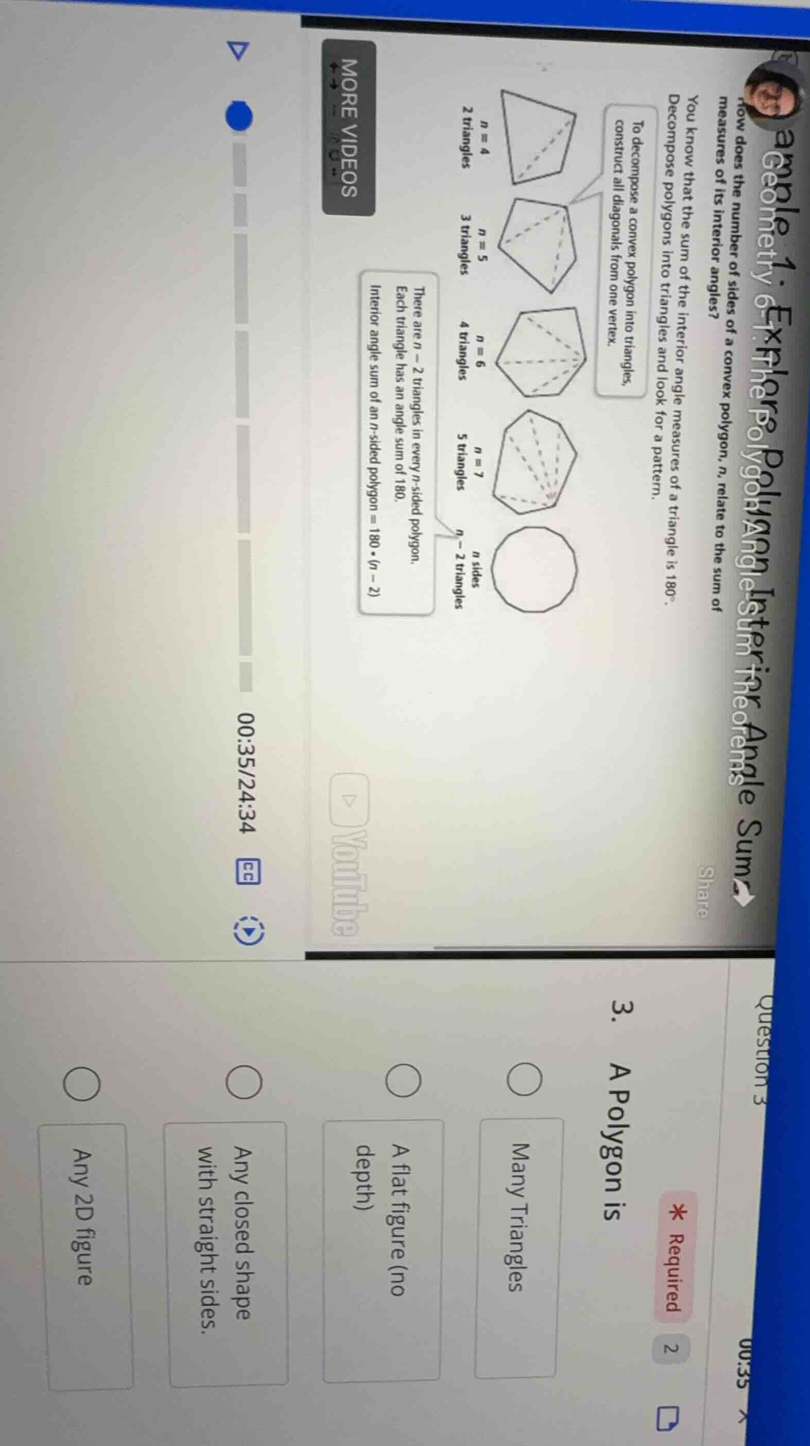 question 3 3. a polygon is many triangles a flat figure (no depth) any …