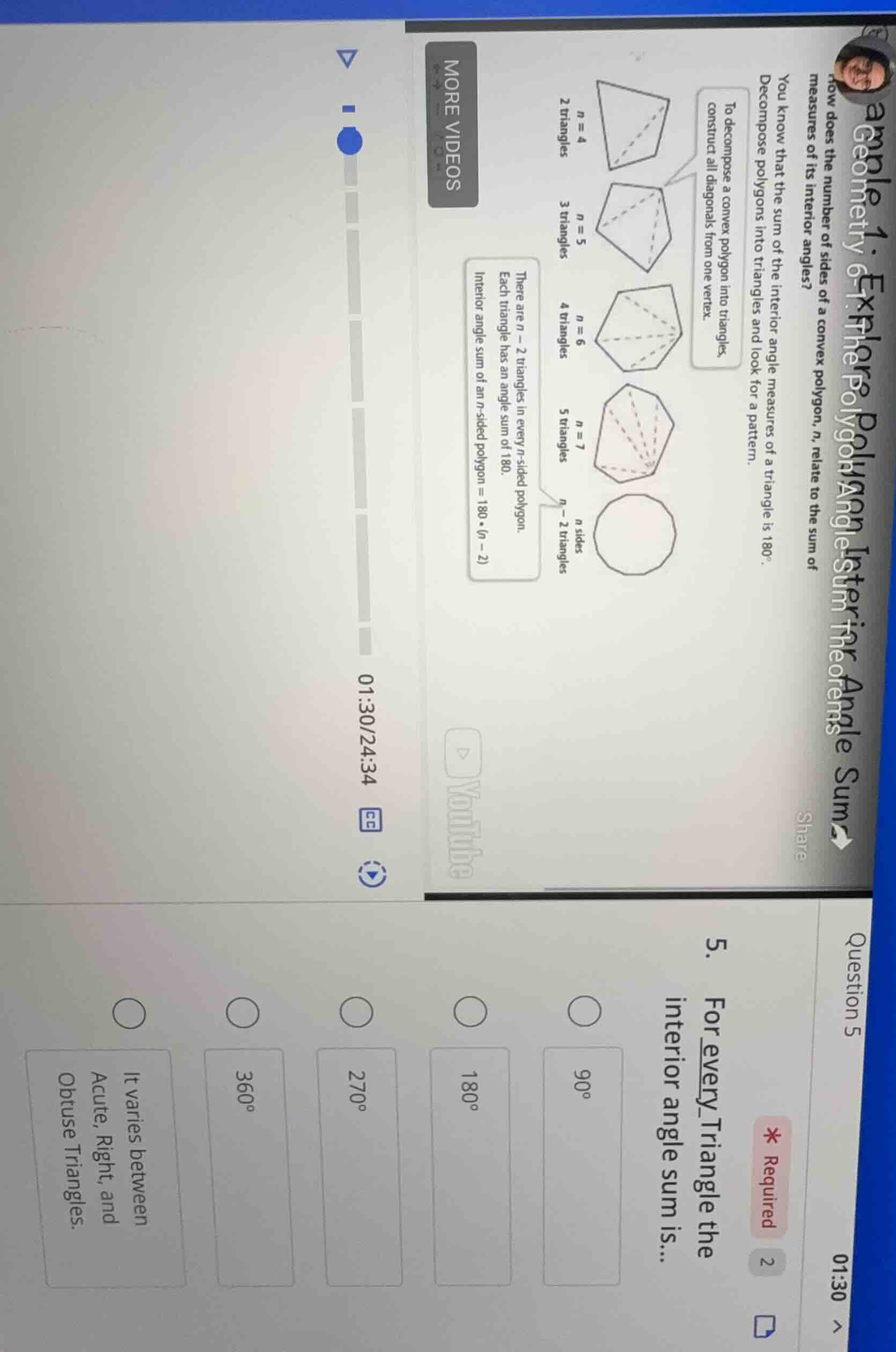question 5 5. for every triangle the interior angle sum is... 90° 180° …