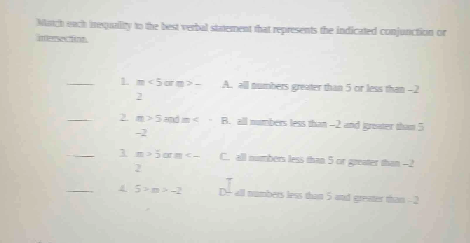 match each inequality to the best verbal statement that represents the …
