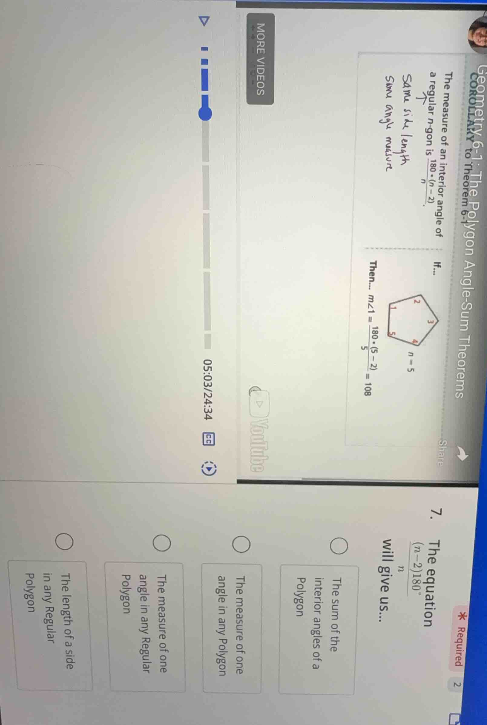 7. * required the equation \\(\\frac{(n-2)180^{\\circ}}{n}\\) will give…