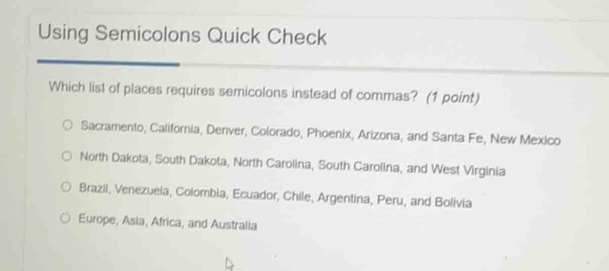 using semicolons quick check which list of places requires semicolons i…