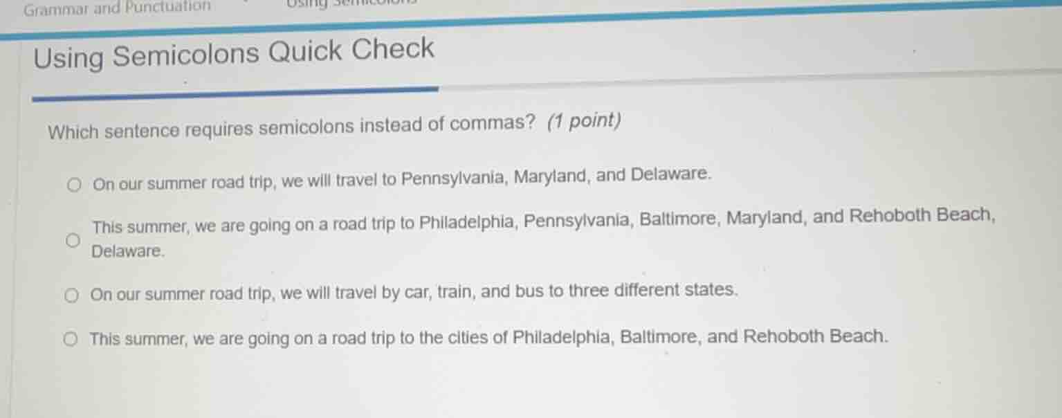 grammar and punctuation using semicolons quick check which sentence req…