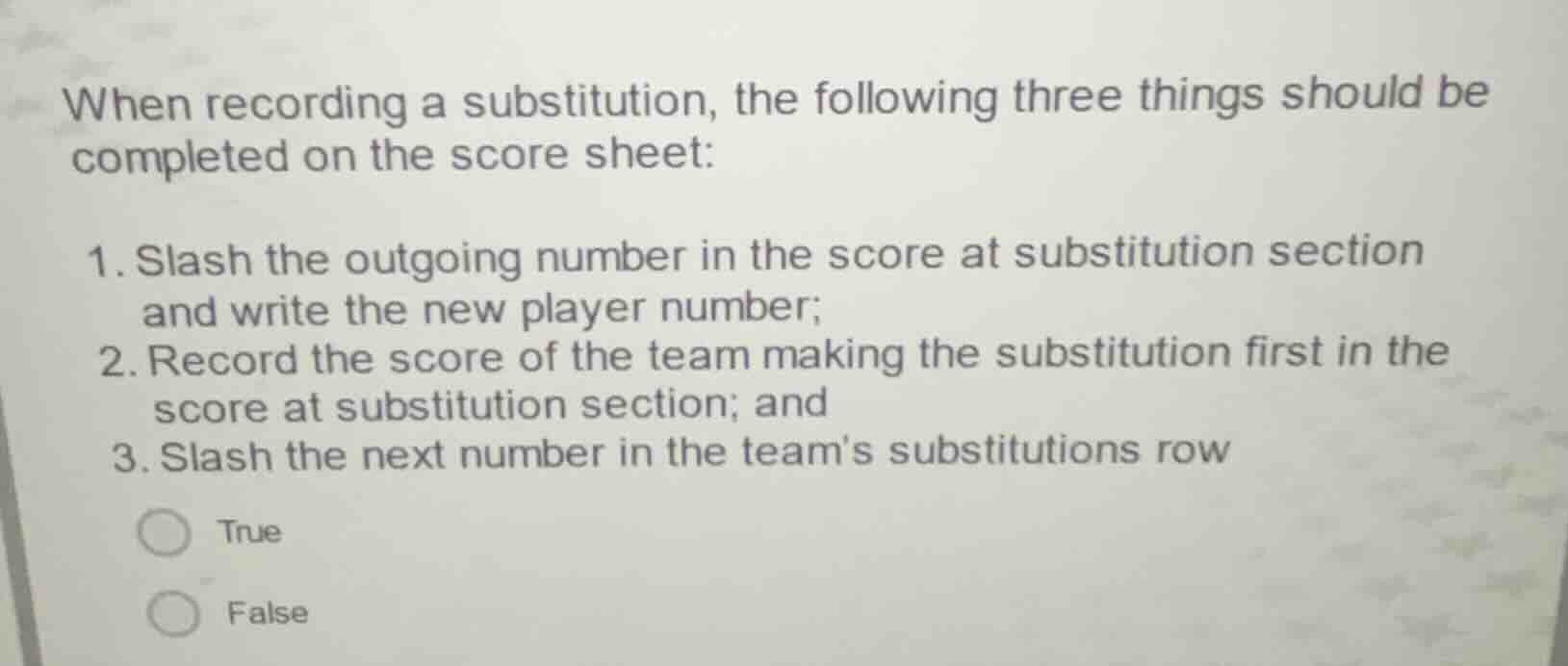 when recording a substitution, the following three things should be com…