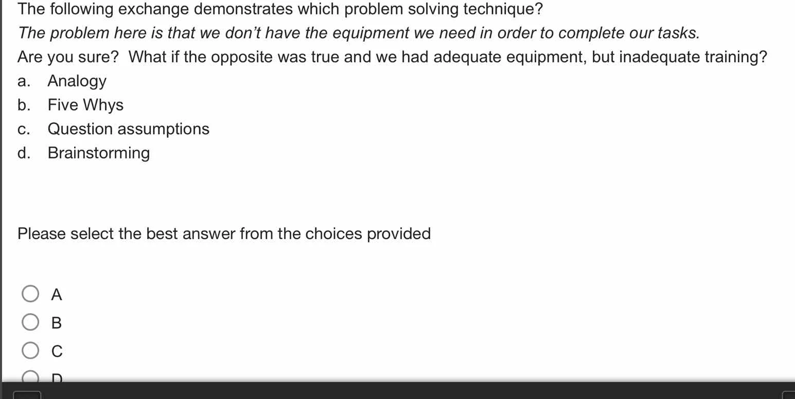the following exchange demonstrates which problem solving technique? th…