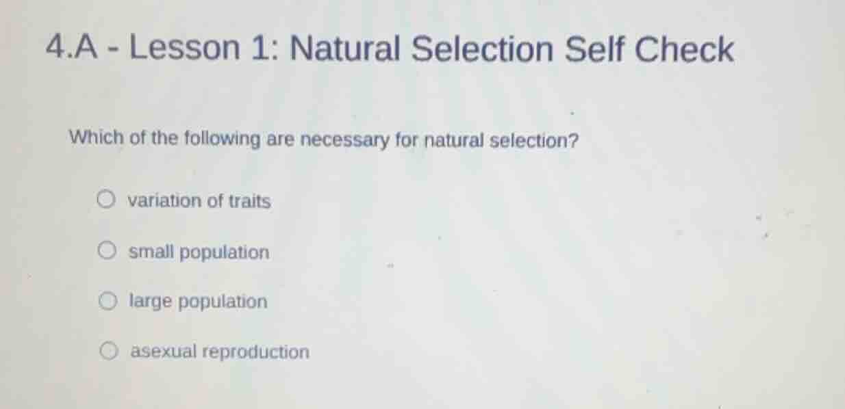 4.a - lesson 1: natural selection self check which of the following are…