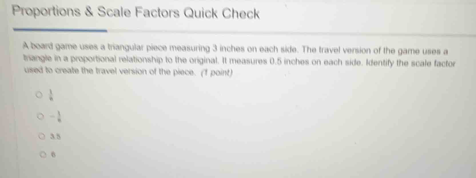 proportions & scale factors quick check a board game uses a triangular …