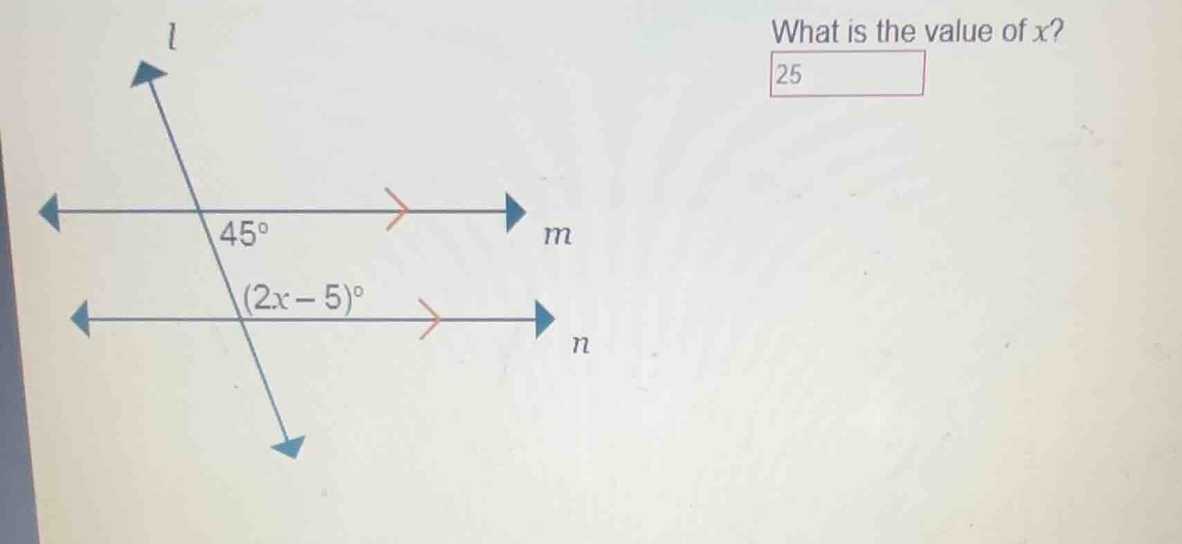 what is the value of x? 25 (there is a diagram with two parallel lines …