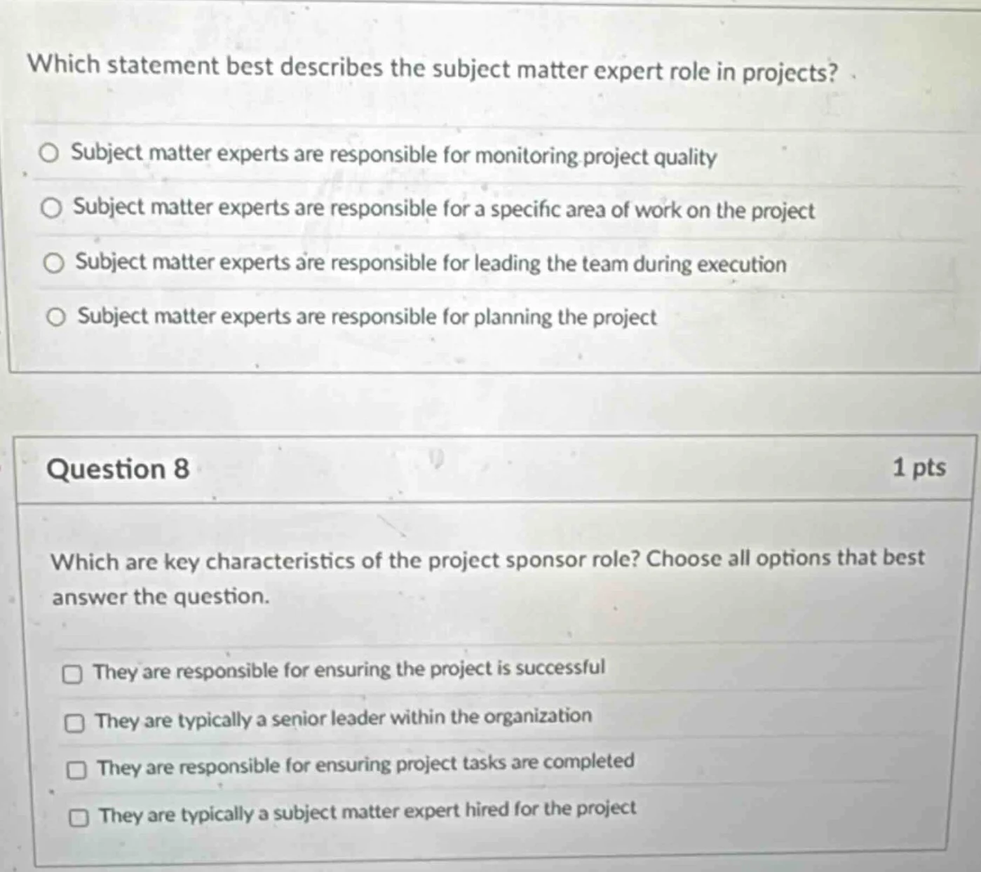 which statement best describes the subject matter expert role in projec…