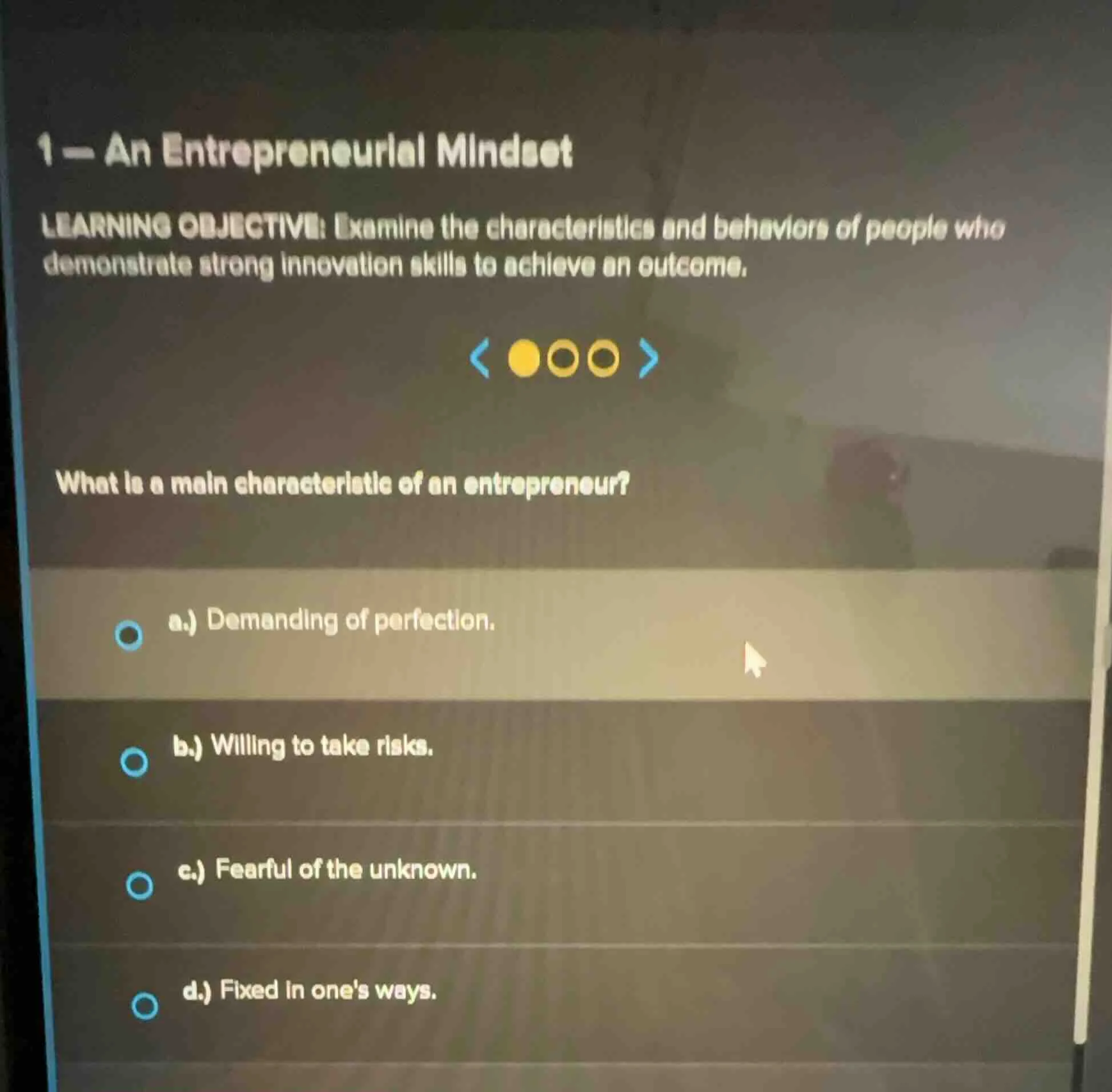 1 — an entrepreneurial mindset learning objective: examine the characte…