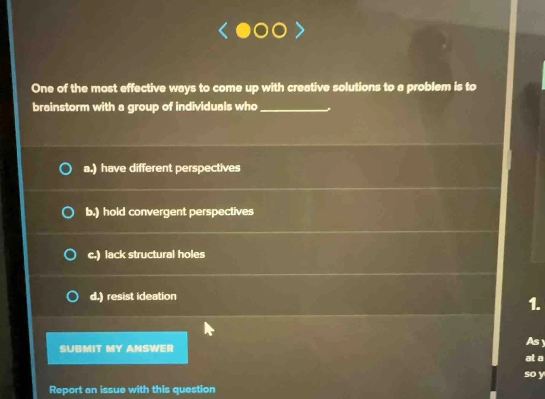one of the most effective ways to come up with creative solutions to a …