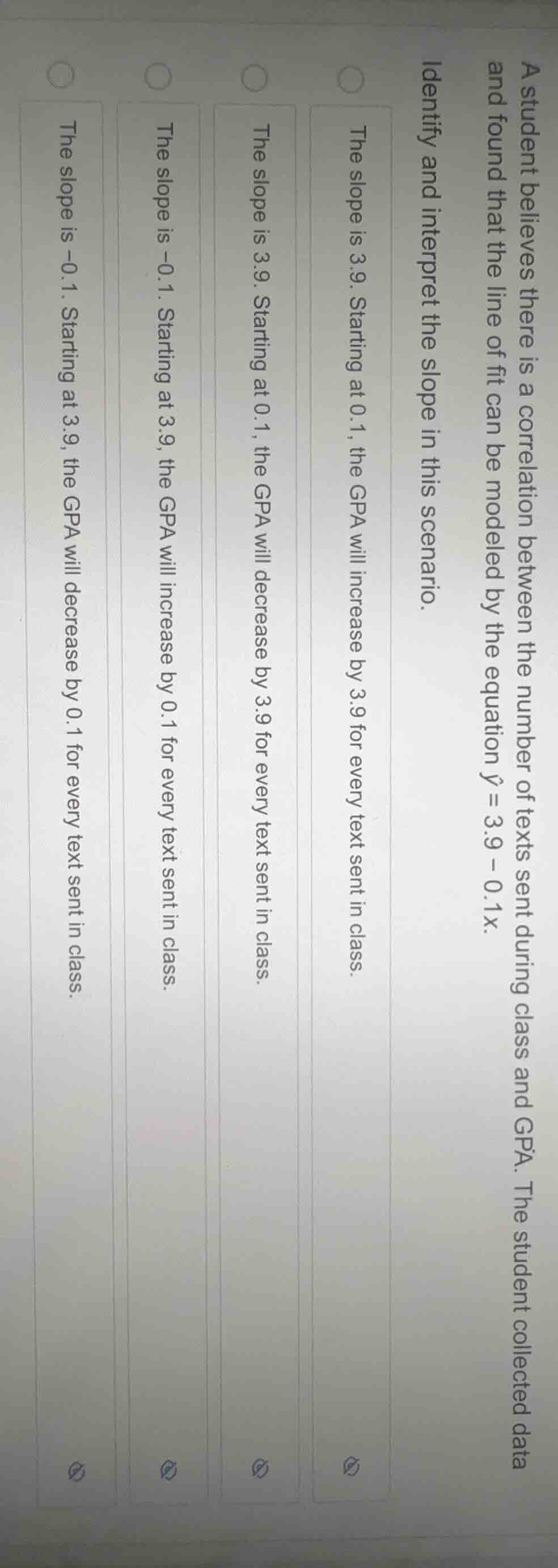 a student believes there is a correlation between the number of texts s…