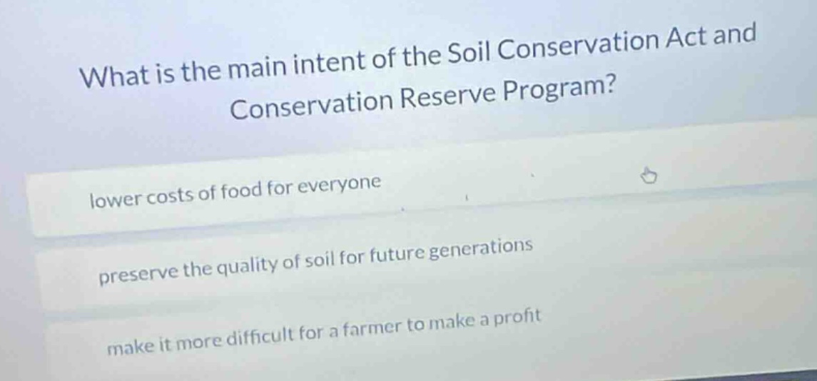 what is the main intent of the soil conservation act and conservation r…
