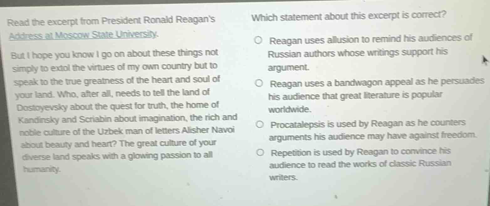 read the excerpt from president ronald reagans address at moscow state …