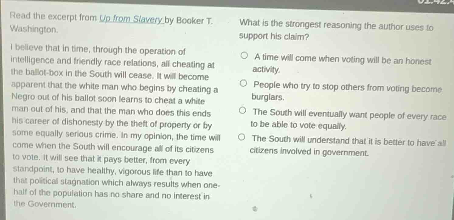 read the excerpt from up from slavery by booker t. washington. i believ…