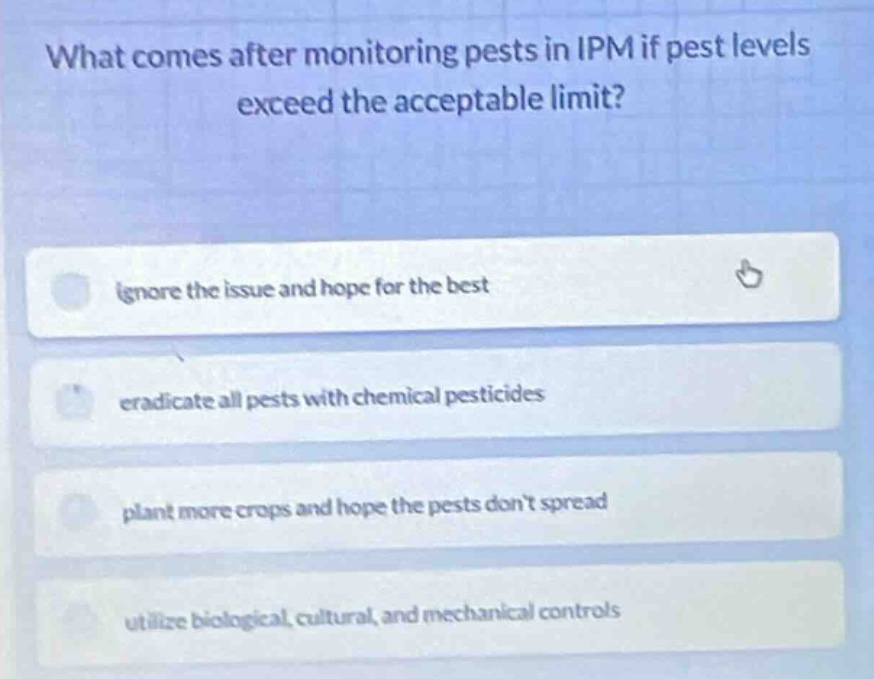 what comes after monitoring pests in ipm if pest levels exceed the acce…