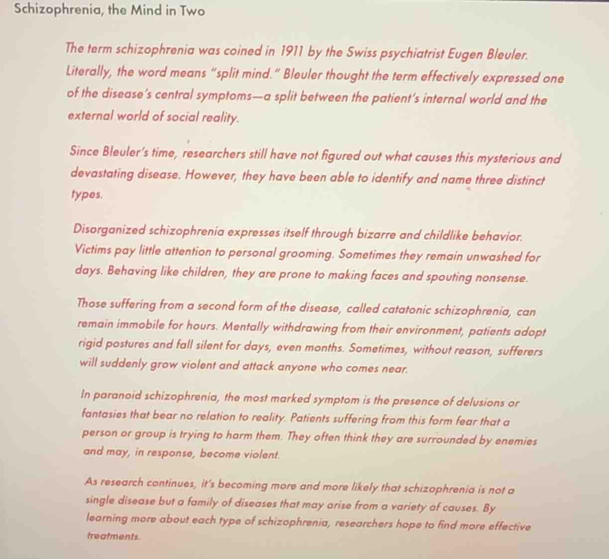 schizophrenia, the mind in two the term schizophrenia was coined in 191…