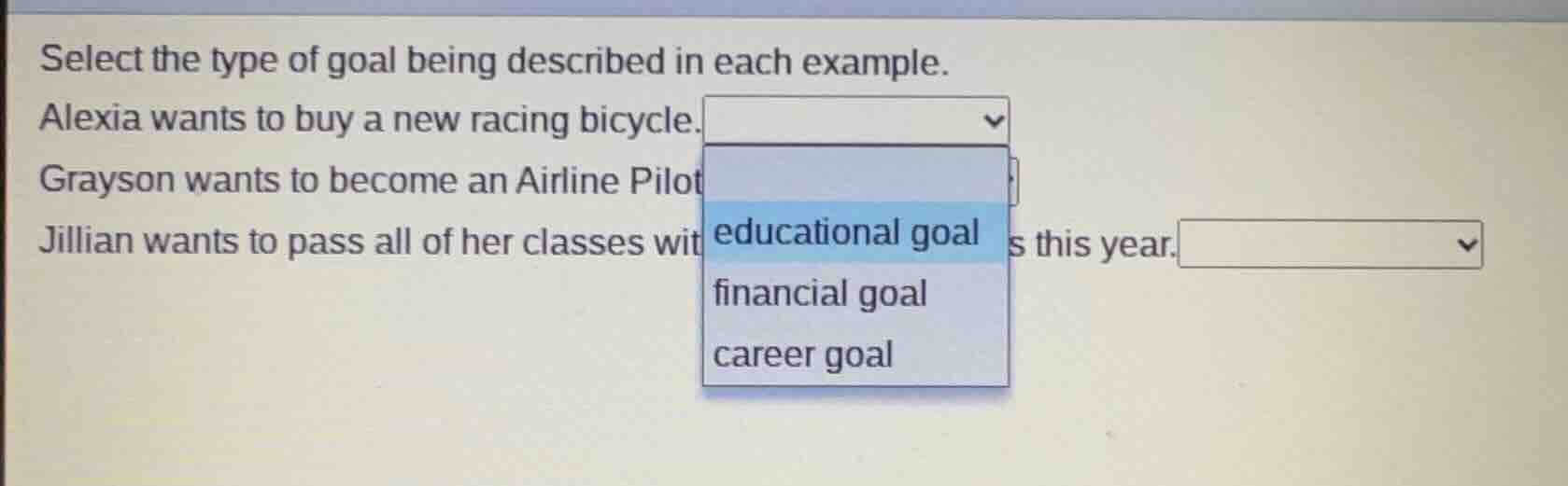 select the type of goal being described in each example. alexia wants t…