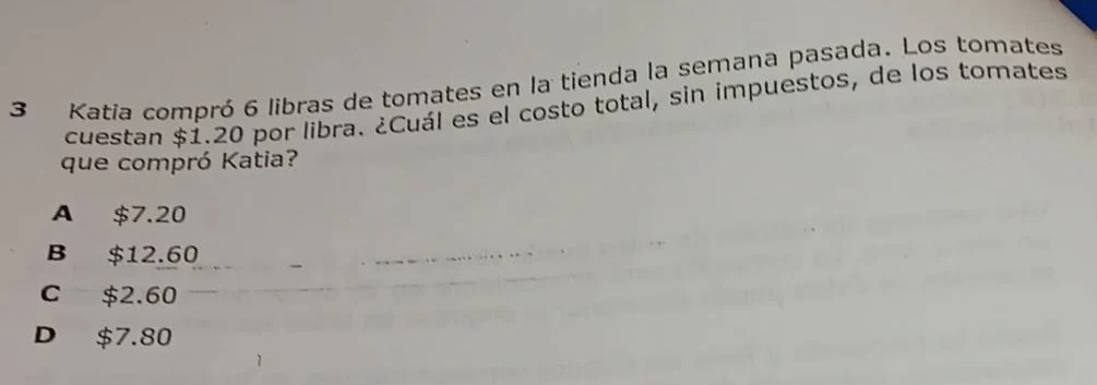 3 katia compró 6 libras de tomates en la tienda la semana pasada. los t…