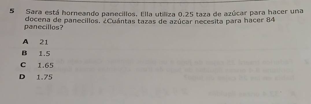 5 sara está horneando panecillos. ella utiliza 0.25 taza de azúcar para…