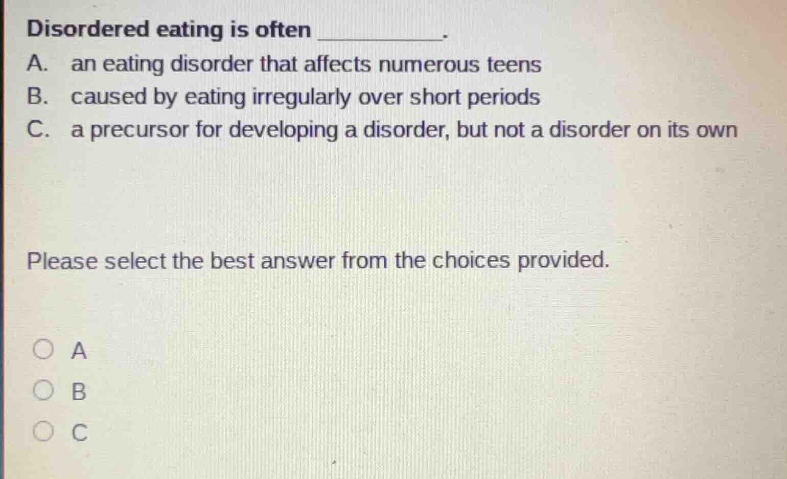 disordered eating is often ______. a. an eating disorder that affects n…