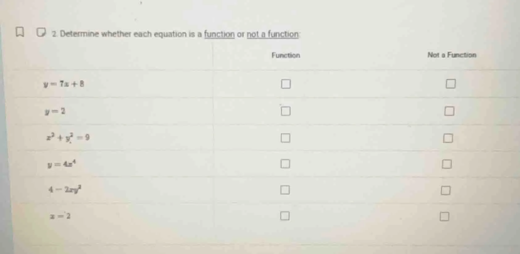 2. determine whether each equation is a function or not a function: | |…