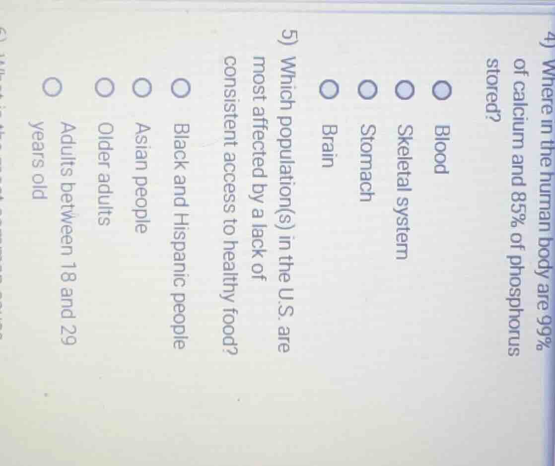 4) where in the human body are 99% of calcium and 85% of phosphorus sto…