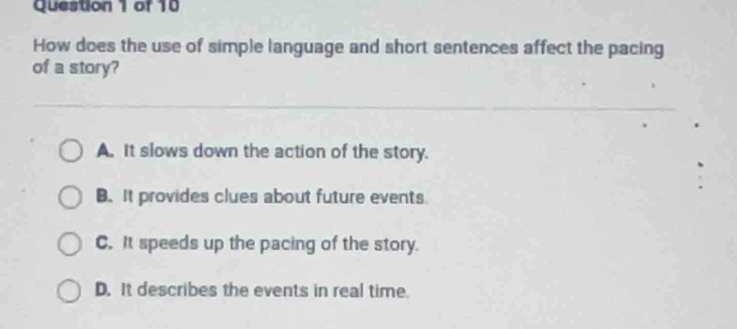 question 1 of 10 how does the use of simple language and short sentence…