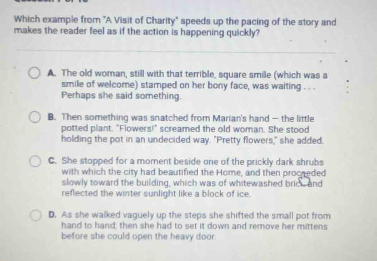 which example from \a visit of charity\ speeds up the pacing of the sto…