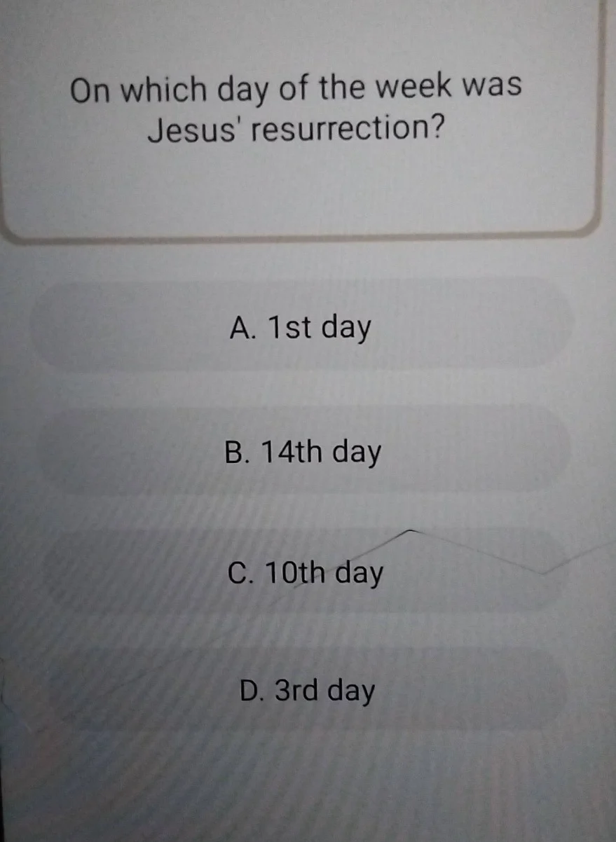 on which day of the week was jesus resurrection? a. 1st day b. 14th day…