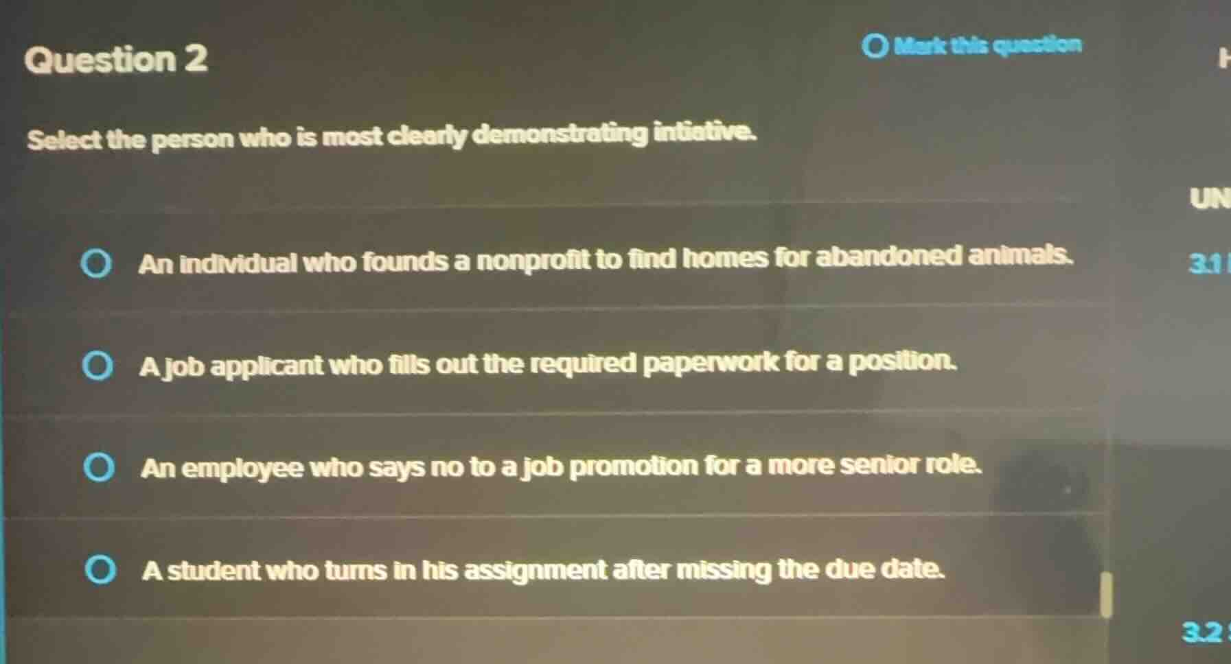 question 2 select the person who is most clearly demonstrating initiati…