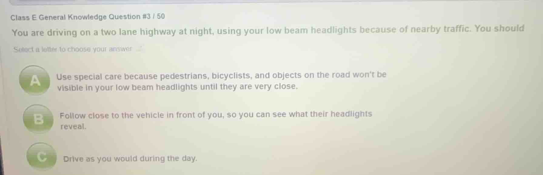 class e general knowledge question #3 / 50 you are driving on a two lan…