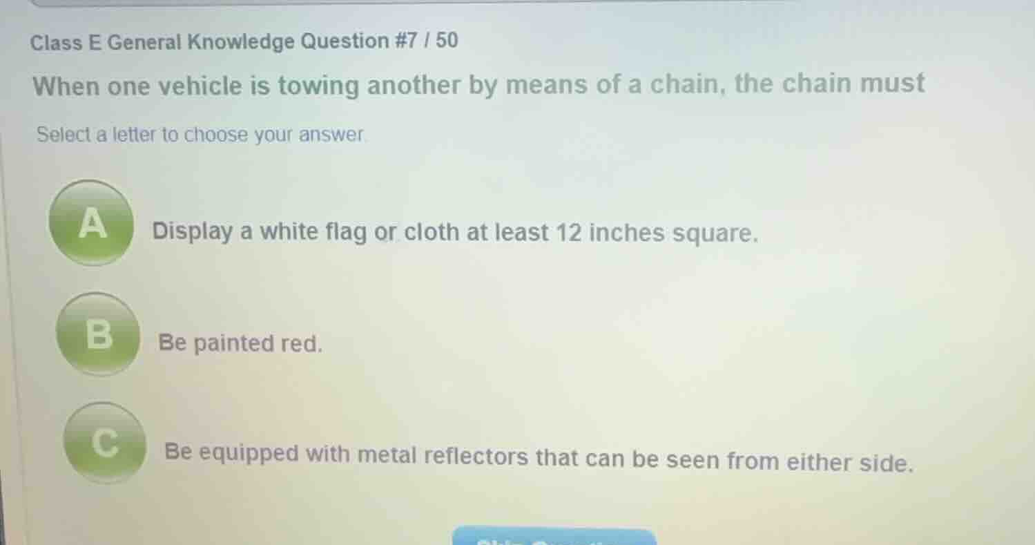 class e general knowledge question #7 / 50 when one vehicle is towing a…