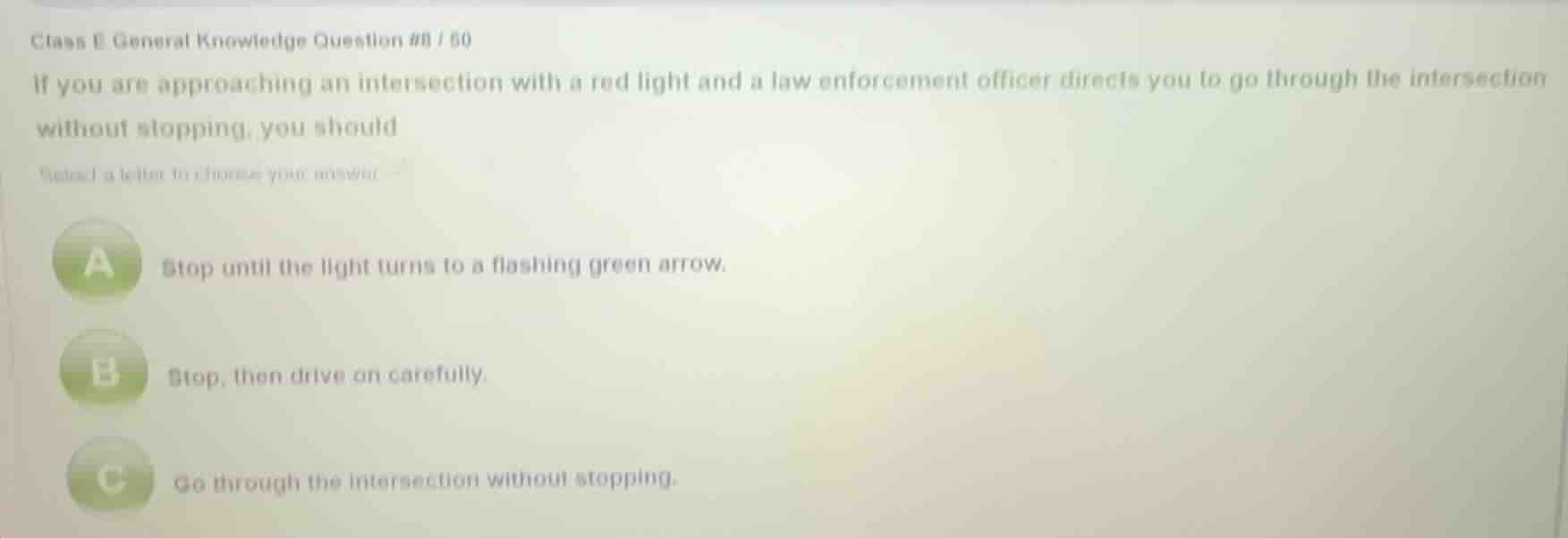 class e general knowledge question #8 / 50 if you are approaching an in…