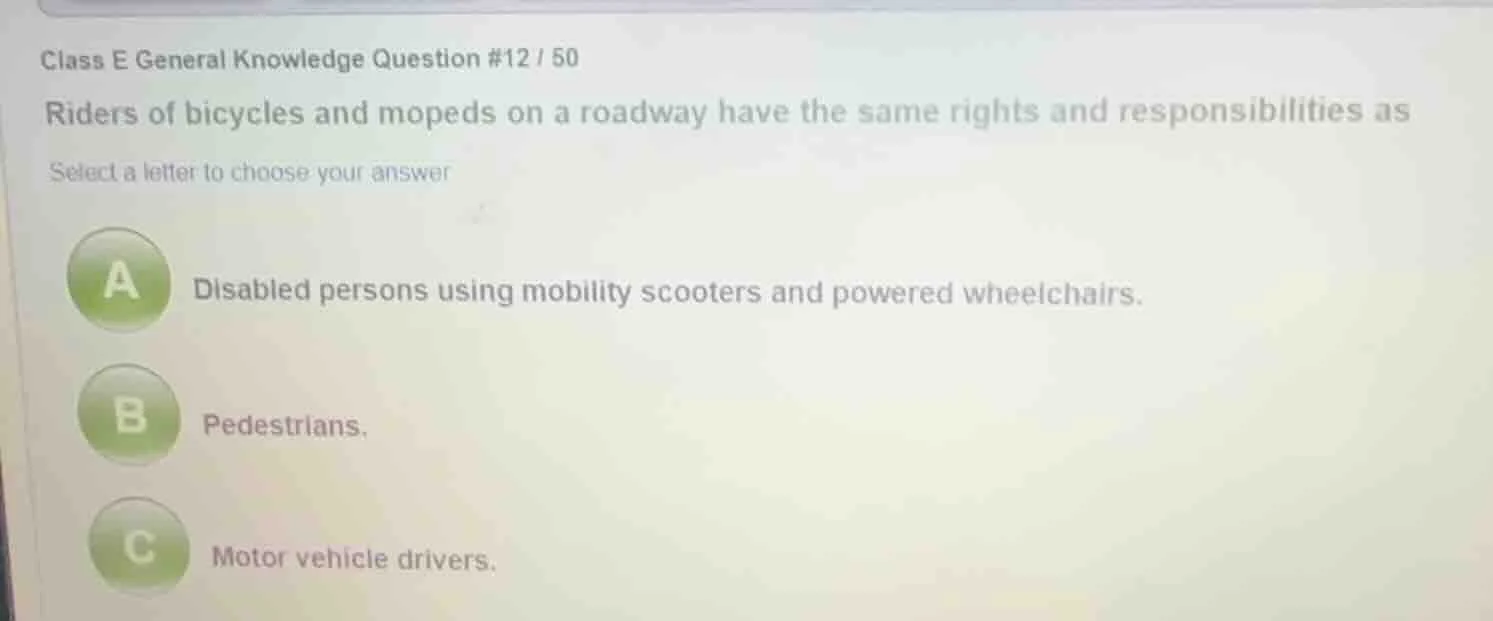 class e general knowledge question #12 / 50 riders of bicycles and mope…